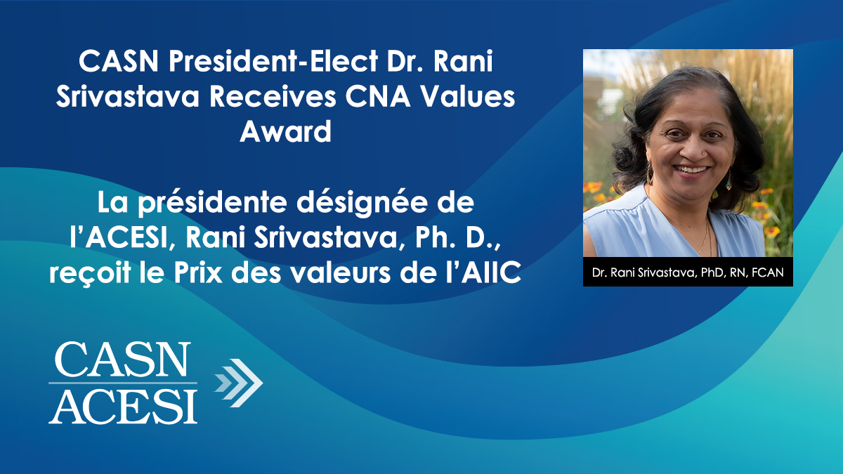 CASN President-Elect Dr. Rani Srivastava Receives CNA Values Award