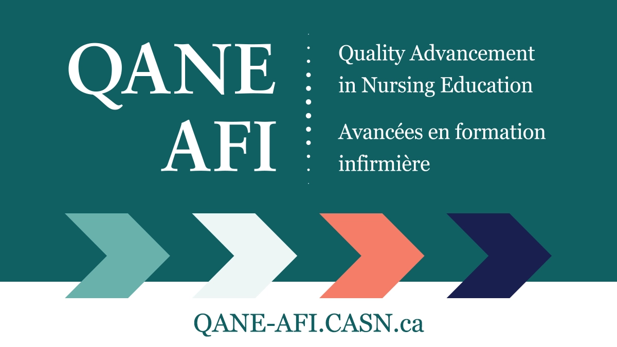 Quality Advancement in Nursing Education - Avancées en formation infirmière (QANE-AFI)