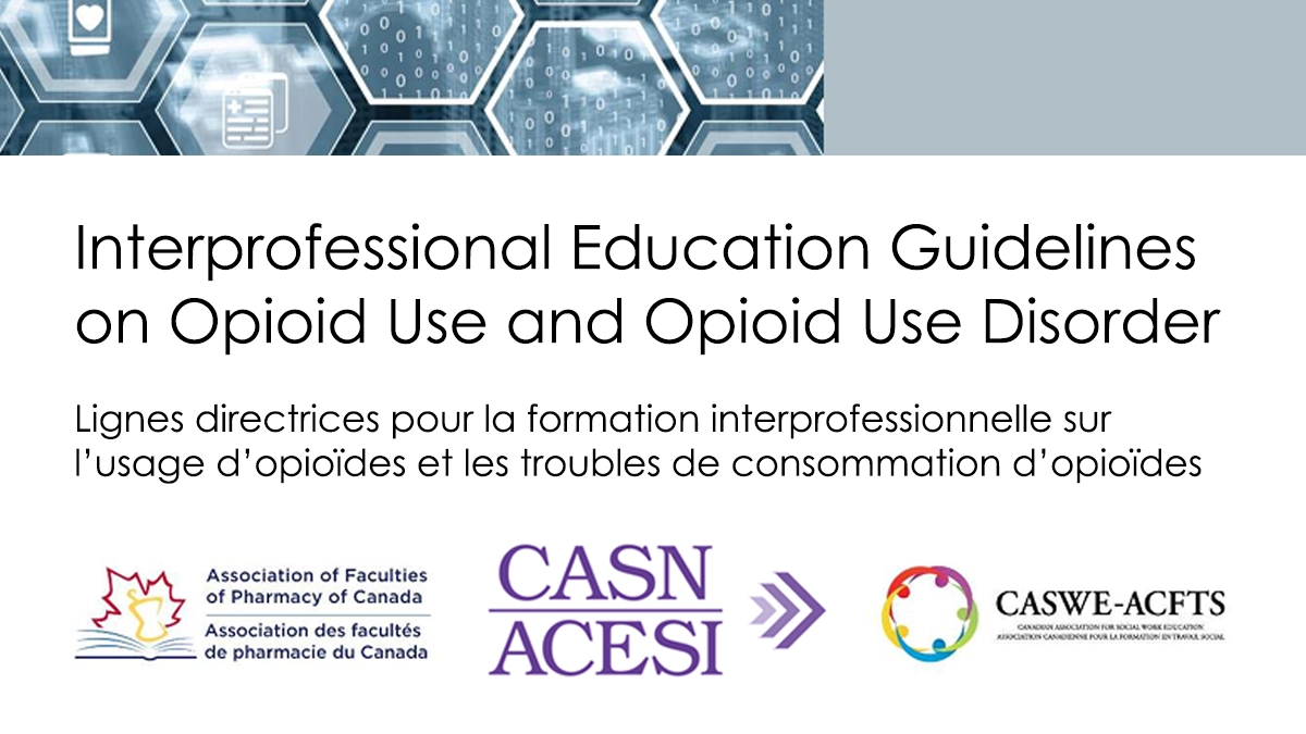 Interprofessional Education Guidelines on Opioid Use and Opioid Use Disorder