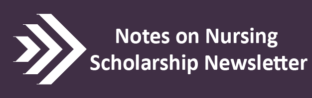 CASN’s Notes on Nursing Scholarship Newsletter