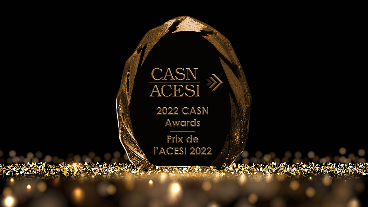 NOMINATIONS FOR THE 2022 CASN AWARDS