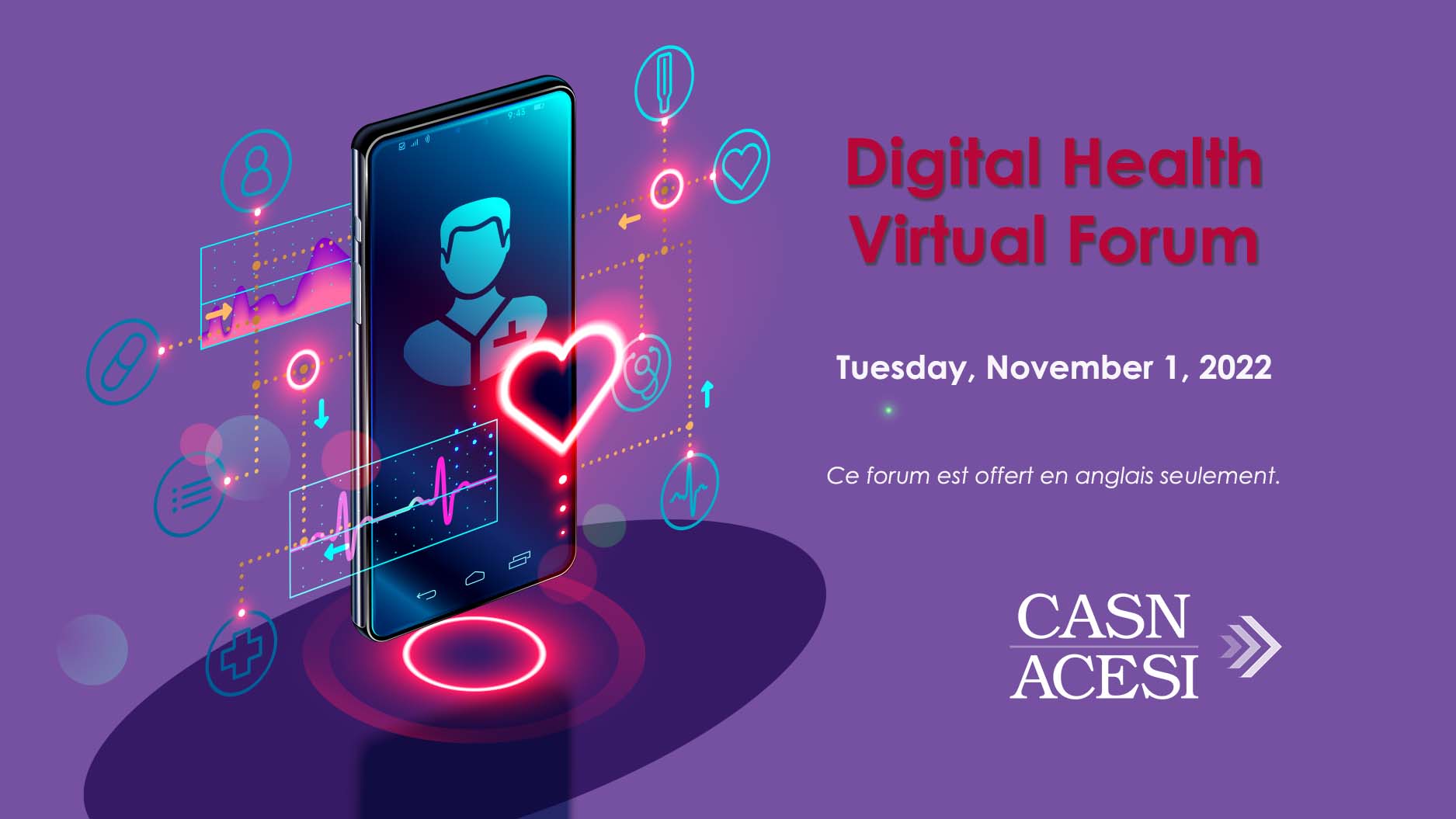 CASN Digital Health Virtual Forum (Ce forum est offert en anglais seulement)
