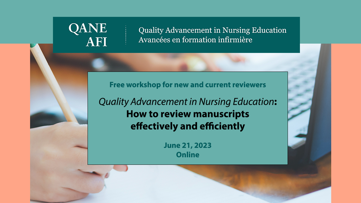 Quality Advancement in Nursing Education: How to review manuscripts effectively and efficiently