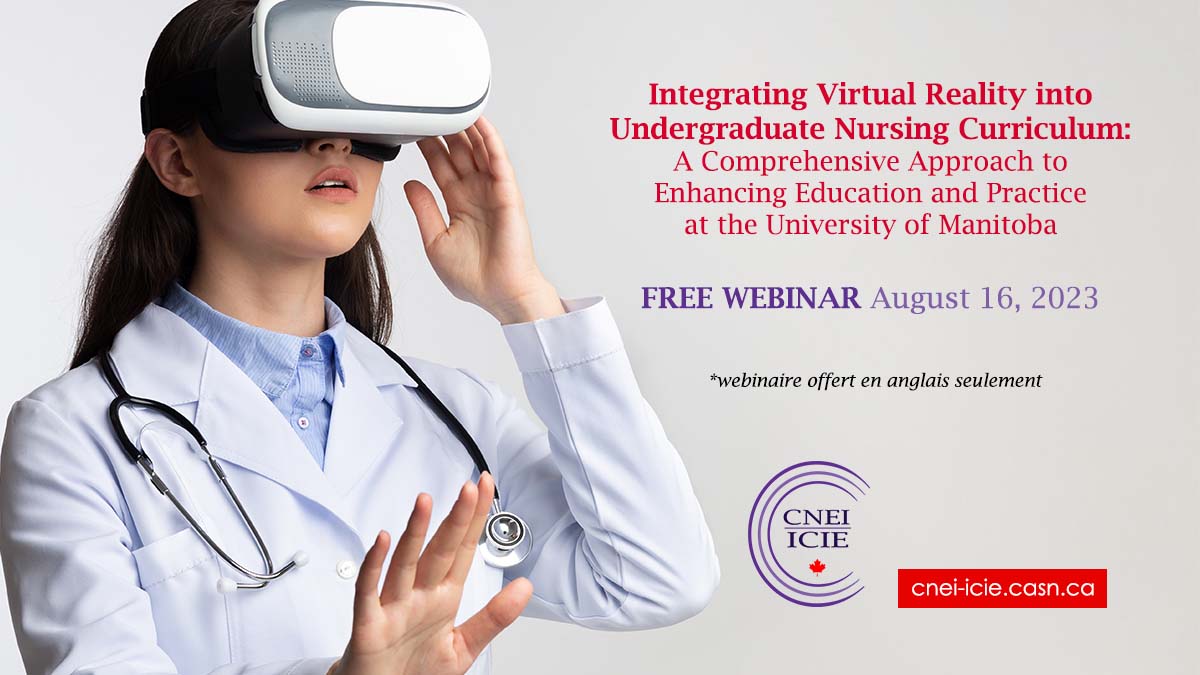 WEBINAIRE : Intégration de la réalité virtuelle dans le programme de premier cycle en sciences infirmières : une approche globale pour améliorer la formation et la pratique à l’University of Manitoba