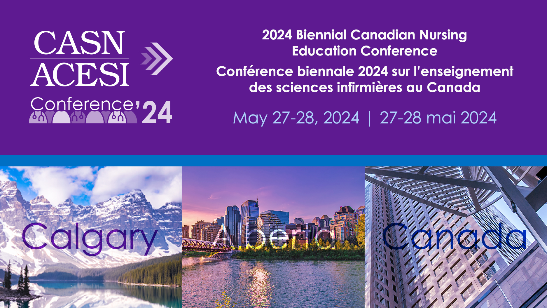 The CASN Biennial Canadian Nursing Education Conference 2024