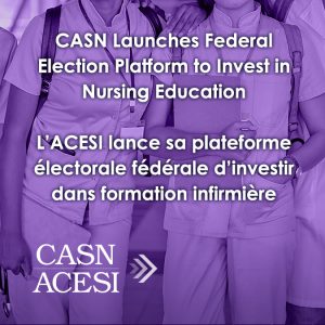 CASN Launches Federal Election Platform to Invest in Nursing Education