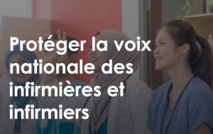 Protéger la voix nationale des infirmières et infirmiers