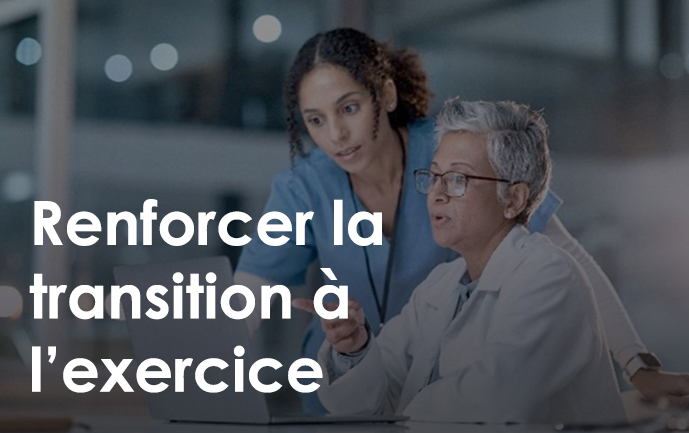 Renforcer la transition à l’exercice